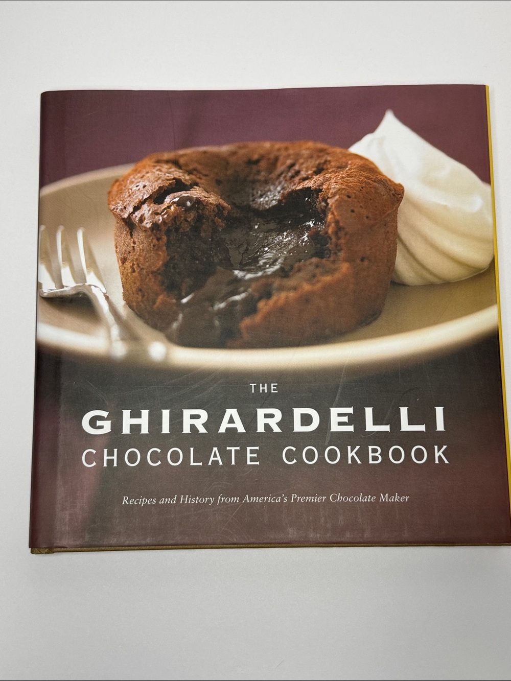 The GHIRARDELLI Chocolate Cookbook. NWT, Hardcover with Jacket, 2007, 160 pgs.